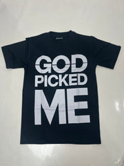 God Picked Me Black T-Shirt