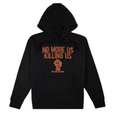 No More Killing Us HGC Hoodie